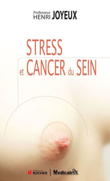 Stress et Cancer du Sein