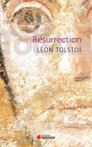 Title: Résurrection, Author: Leo Tolstoy
