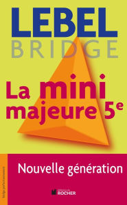 Title: La mini majeure 5e: Nouvelle génération, Author: Michel Lebel