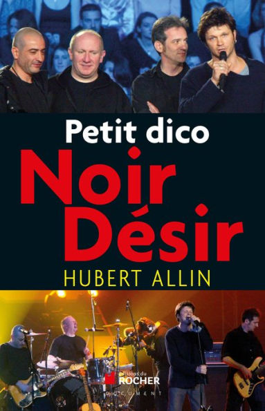 Petit dico Noir Désir