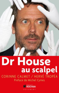 Title: Dr House au Scapel, Author: Hervé Tropéa