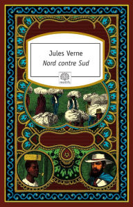 Title: Nord contre Sud, Author: Jules Verne