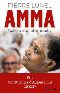 Title: Amma, celle qu'on attendait..., Author: Pierre Lunel