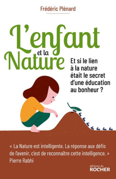 L'Enfant et la Nature: L'éveil au lien