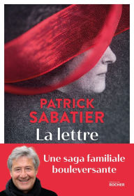 Title: La lettre, Author: Patrick Sabatier