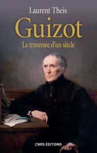 Title: Guizot, Author: Laurent Theis