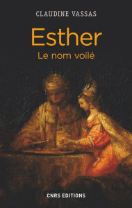 Title: Esther, le nom voilé, Author: Claudine Vassas