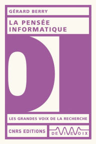 Title: La pensée informatique, Author: Gérard Berry