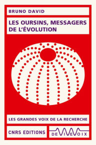 Title: Les oursins, messagers de l'évolution, Author: Bruno David