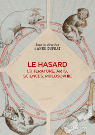 Title: Le hasard - Littérature, arts, sciences, philosophie, Author: CNRS editions