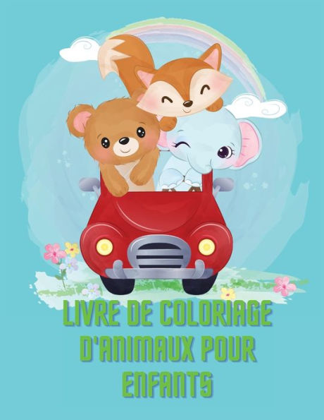 LIVRE DE COLORIAGE D'ANIMAUX POUR ENFANTS: Étonnante Livre d'activités et de coloriage d'animaux pour enfants, Âge : 6-8