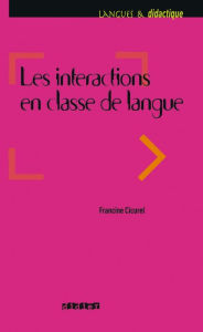 Title: Les intéractions dans l'enseignement des langues - Ebook, Author: Francine Cicurel