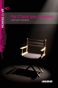 Title: Mondes en VF - Pas d'oscar pour l'assassin - Niv.A2 - Ebook, Author: Vincent Remède