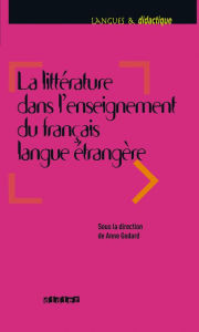 Title: Littérature dans l'enseignement du FLE - Ebook, Author: Didier