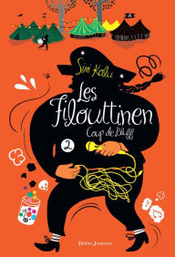 Title: Les Filouttinen, Coup de bluff - Tome 2, Author: Siri Kolu