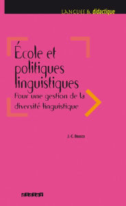 Title: Ecole et politiques linguistiques 2016 - Ebook, Author: Jean-Claude Beacco