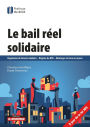 Le bail réel solidaire: Organisme de foncier solidaire - Régime du BRS - Montages et mise en oeuvre