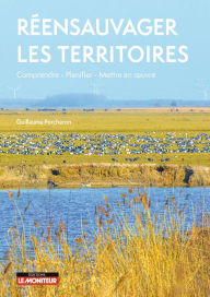 Title: Réensauvager les territoires, Author: Guillaume Porcheron