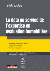 Title: La data au service de l'expertise en évaluation immobilière, Author: Isidro Perez Mas