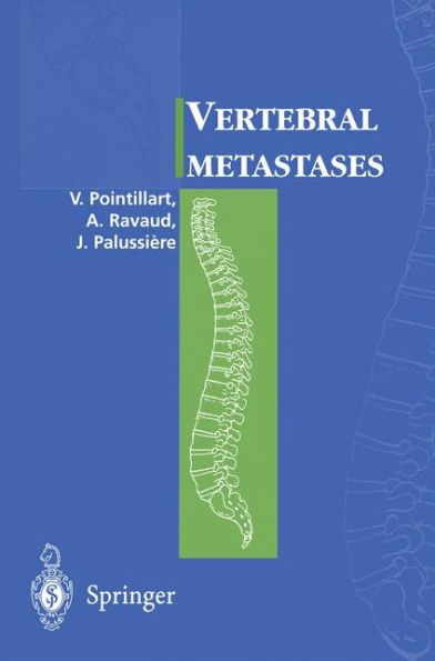 Vertebral metastases / Edition 1