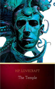 Title: The Temple, Author: H. P. Lovecraft