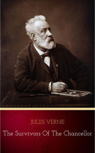 Title: The Survivors of the Chancellor, Author: Jules Verne