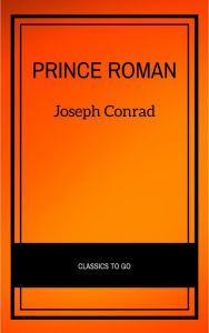 Title: Prince Roman, Author: Joseph Conrad