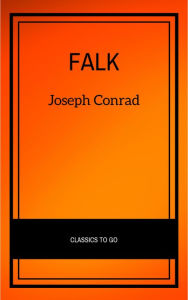 Title: Falk, Author: Joseph Conrad