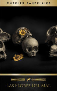 Title: Las flores del mal (Austral Básicos), Author: Charles Baudelaire