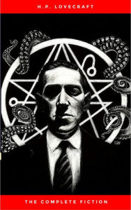Title: H.P. Lovecraft: The Ultimate Collection (160 Works by Lovecraft - Early Writings, Fiction, Collaborations, Poetry, Essays & Bonus Audiobook Links), Author: H. P. Lovecraft
