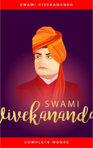 Title: Swami Vivekananda: Complete Works, Author: Swami Vivekananda