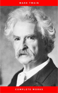 Title: Mark Twain: Complete Works, Author: Mark Twain
