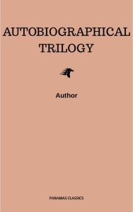 Title: Autobiographical Trilogy, Author: Leo Tolstoy