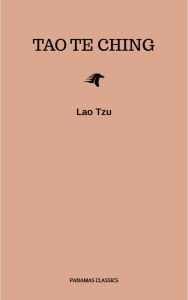 Title: Lao Tzu : Tao Te Ching : A Book About the Way and the Power of the Way, Author: Lao Tzu