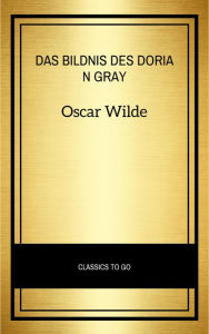 Title: Das Bildnis des Dorian Gray, Author: Oscar Wilde