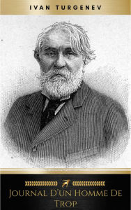 Title: Le Journal d'un homme de trop, Author: Ivan Turgenev