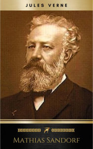 Title: Mathias Sandorf, Author: Jules Verne