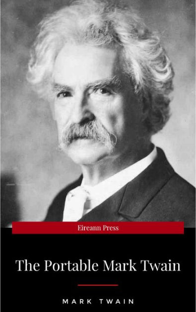 The Portable Mark Twain (Viking Portable Library) by Mark Twain | eBook ...