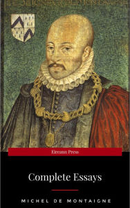 Title: Michel de Montaigne - The Complete Essays, Author: Michel de Montaigne