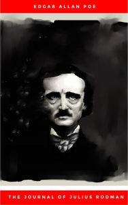 Title: The Journal of Julius Rodman, Author: Edgar Allan Poe