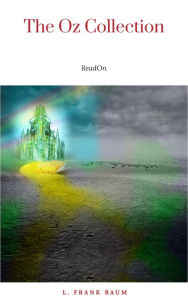 Title: The Wizard of Oz 15 Book Collection: The Wonderful Wizard of Oz Box Set, The Marvellous Land of Oz, Ozma of Oz, Dorothy and the Wizard in Oz, The Road ... of Oz and More (The Wizard of Oz Collection) by L. Frank Baum (2014) Paperback, Author: L. Frank Baum