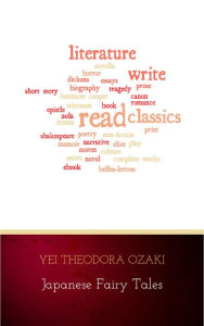 Title: Japanese Fairy Tales, Author: Yei Theodora Ozaki