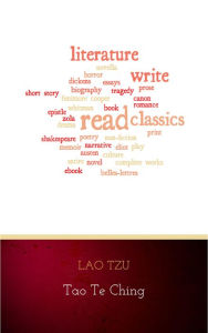 Title: Lao Tzu : Tao Te Ching : A Book About the Way and the Power of the Way, Author: Lao Tzu