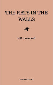 Title: The Rats in the Walls, Author: H. P. Lovecraft