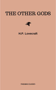 Title: The Other Gods, Author: H. P. Lovecraft