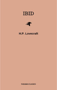 Title: Ibid, Author: H. P. Lovecraft