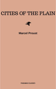 Title: Cities of the Plain (Sodom and Gomorrah), Author: Marcel Proust