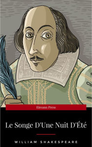 Title: Le Songe D'Une Nuit D'Été, Author: William Shakespeare