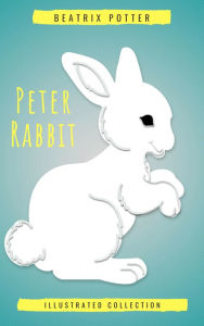 Title: Beatrix Potter The Complete Tales (Peter Rabbit): 22 other books, over 650 Illustrations., Author: Beatrix Potter