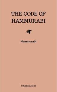 Title: The Code of Hammurabi, Author: Hammurabi
